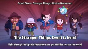 Brawl Stars Unleashes the Upside Down: A Deep Dive into the Stranger Things Crossover Event